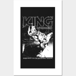 Cat is King of the House Posters and Art